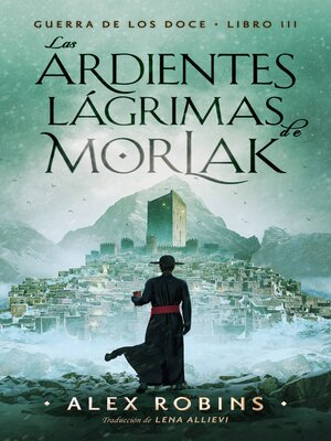 cover image of Las Ardientes Lágrimas de Morlak
